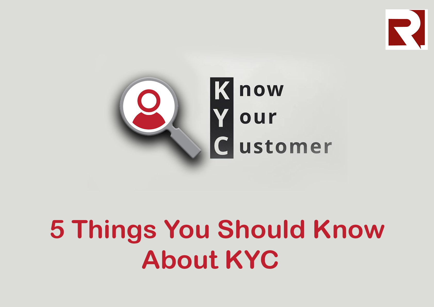 5 Things You Should Know About KYC