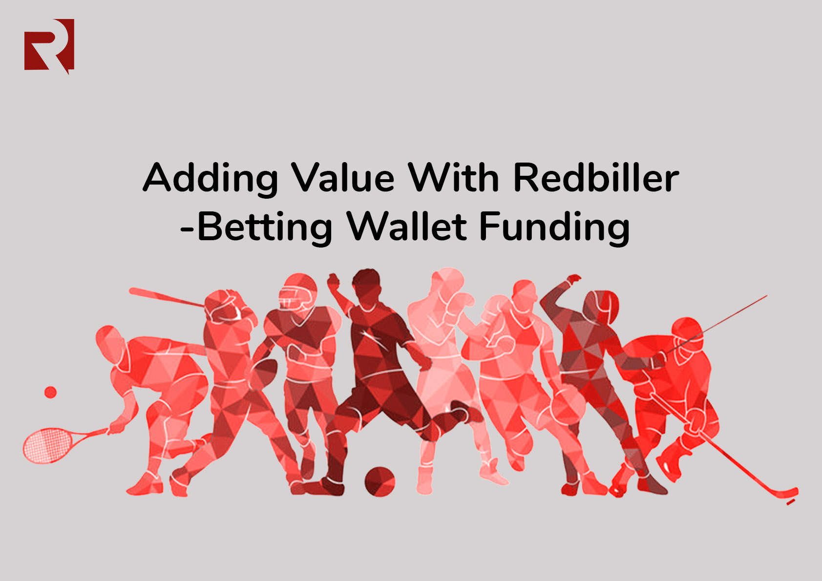 Adding Value With Redbiller -Betting Wallet Funding