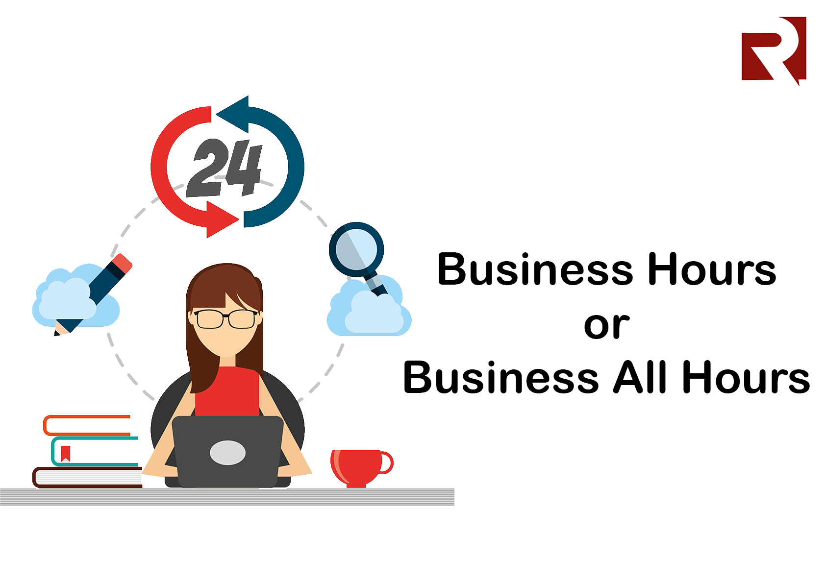 Business Hours or Business All Hours?