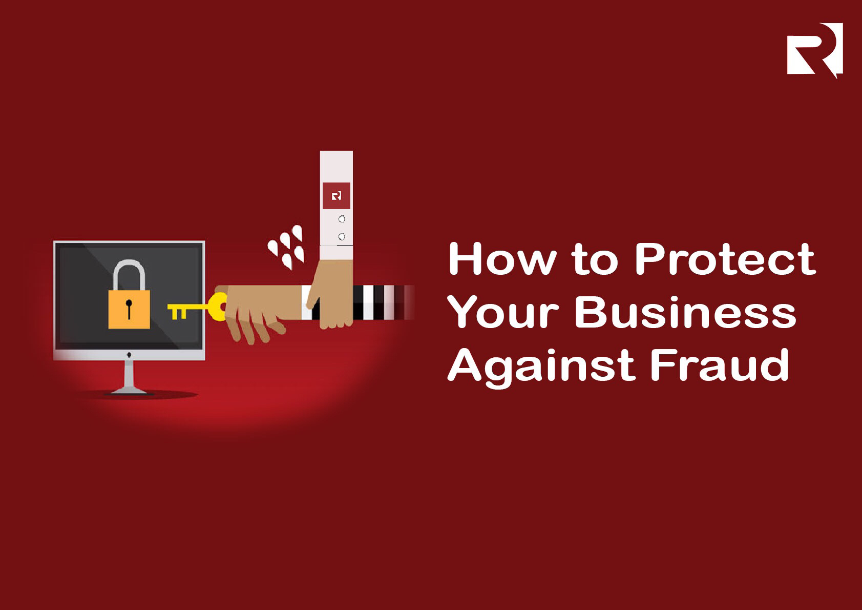 How to Protect your Business Against Fraud