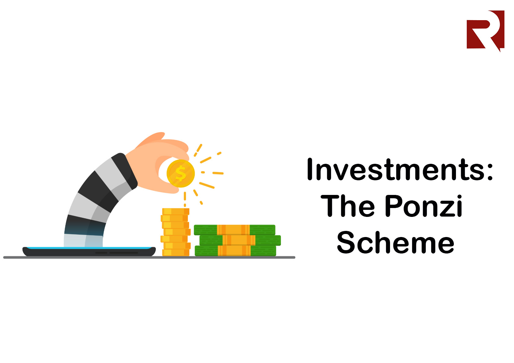 Investments: The Ponzi Scheme