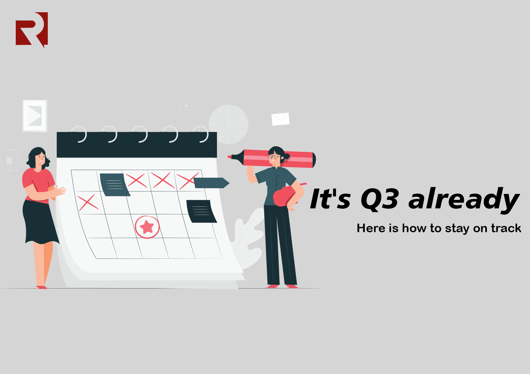 It's Q3 already  -here's how to stay on track
