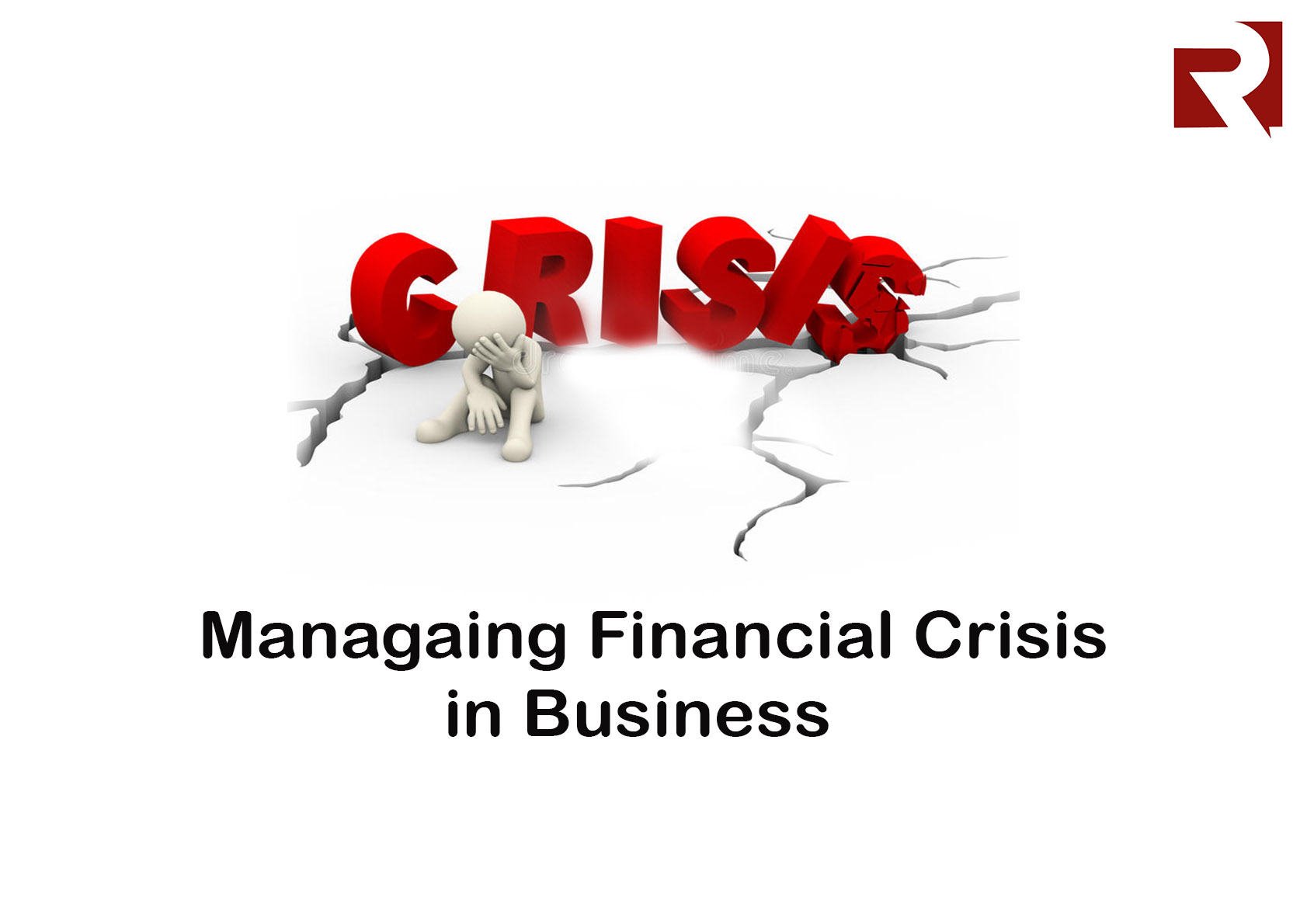 Managing a Financial Crisis in Business