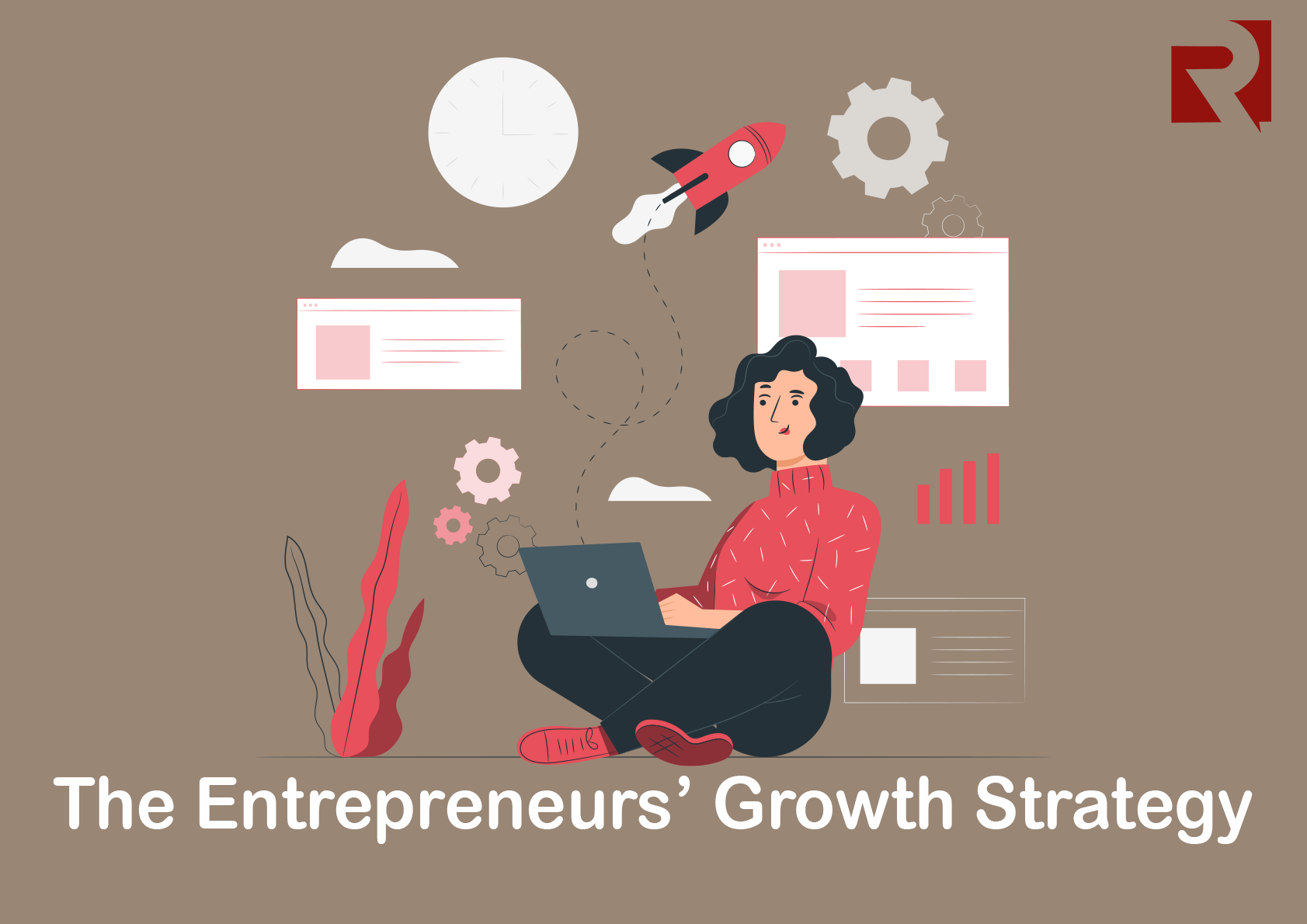 The Entrepreneurs' Growth Strategy